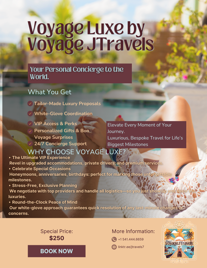 Voyage Luxe 250 White Glove Travel Services Voyage JTravels